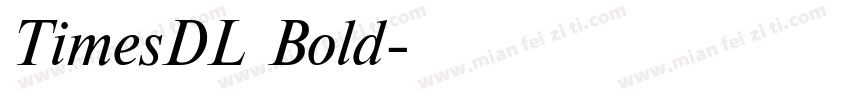TimesDL Bold字体转换